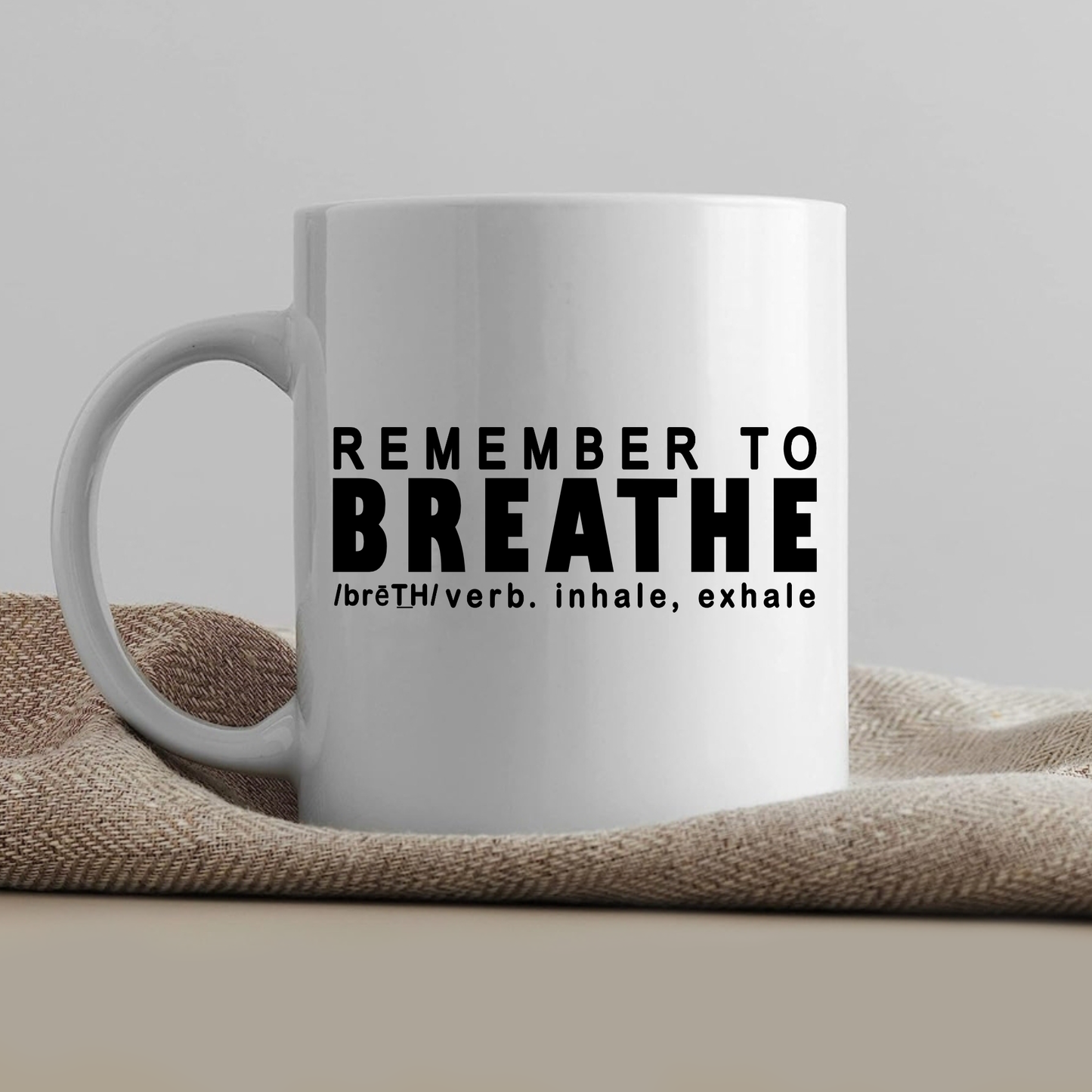 “Breathe” Mug