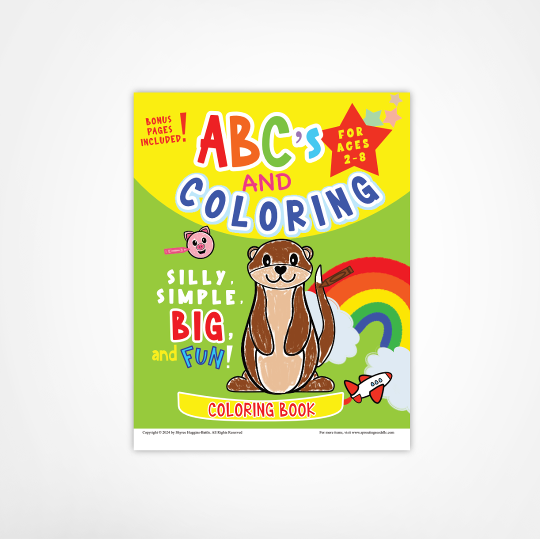 ABC’s and COLORING! SILLY, SIMPLE, BIG, and FUN COLORING BOOK FOR CHILDREN!