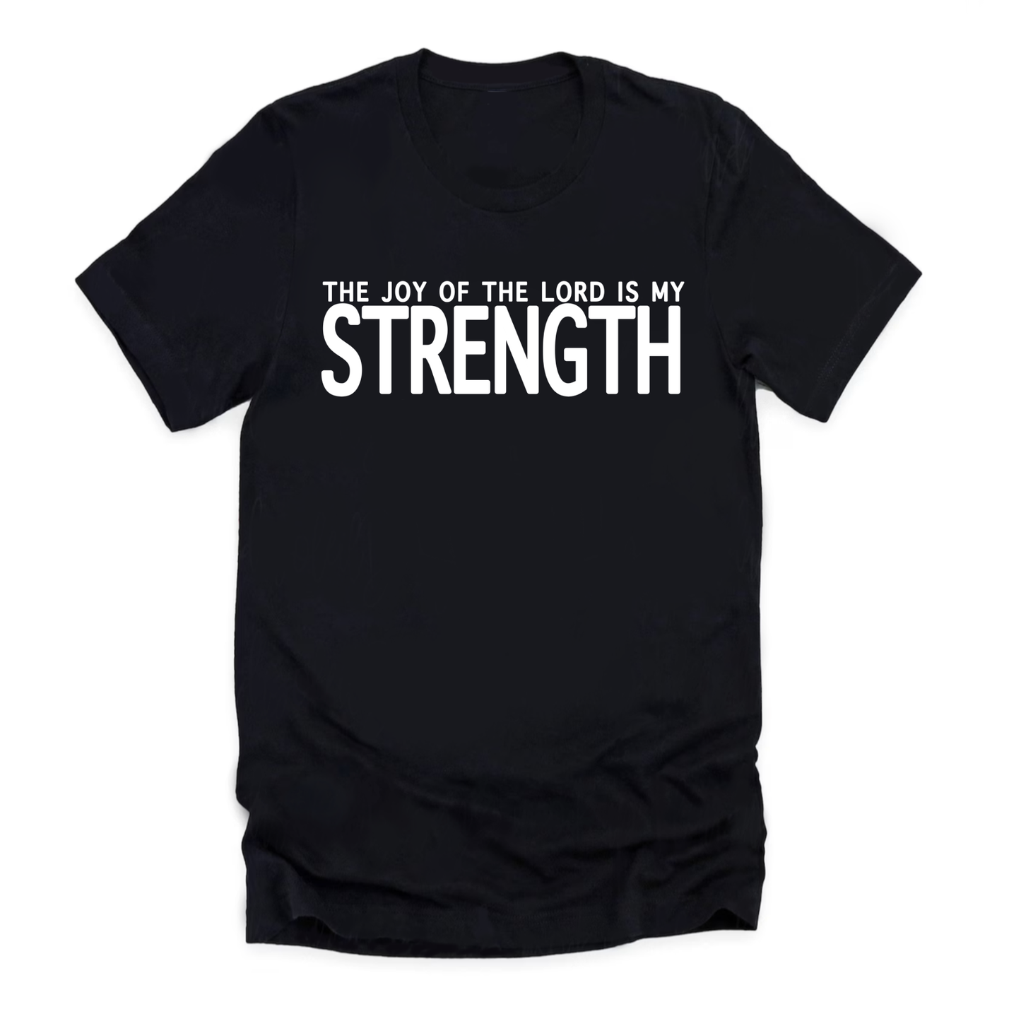 Men’s “The Joy of the Lord is My Strength” T-shirt